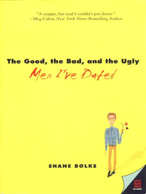 Cover image for The Good, the Bad, and the Ugly Men I've Dated